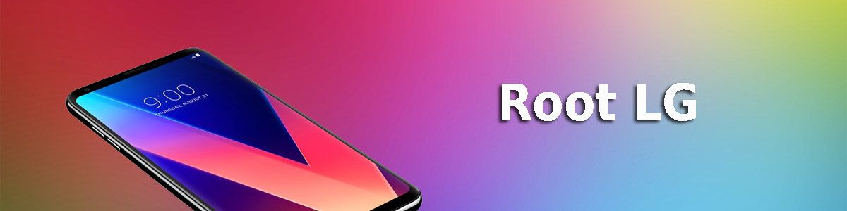 How to root any LG Android device in one click?